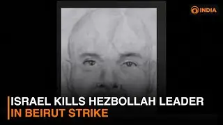 Israel kills Hezbollah leader in Beirut strike | DD India live | 7 AM IST