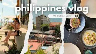 philippines vlog 🇵🇭 weekend in la union, beach clubs, discovering filipino food and lakay ago park