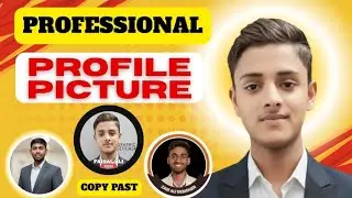 How to Create a Professional Profile Picture | Make Your Profile Look Attractive & Professional