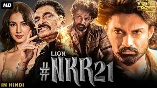 LION #NKR21 - Full Hindi Dubbed Movie | Nandamuri Kalyan Ram, Sonal Chauhan | South Action Movie