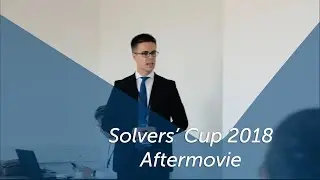 Solvers Cup '18 | Aftermovie