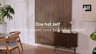 KARWEI | Zelf gemakkelijk een lattenwand maken