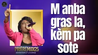 M anba gras la, kèm pa sote | Ou paka fè m anyen | Louanj tèt chaje wi | Sr. Paola Medi