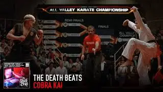 The Death Beats - Cobra Kai