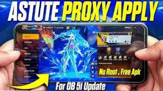 Astute Free Fire Proxy Server Apply Process (No Root)