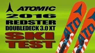 2016 Atomic Redster Doubledeck 3.0 XT with Greg Guras