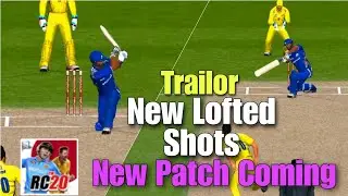 Real Cricket&trade; 20 New Patch Trailor Coming Soon Old Version New Patch New Updated Shots