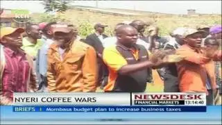 Nyeri coffee farmers unhappy claiming that the coffee is not benefiting them.