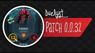 Pre-Alpha Duelyst Patch 0.0.32