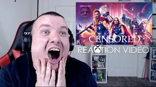 THOR: LOVE AND THUNDER | Unnecessary Censorship | Ninja Panda | Reaction Video
