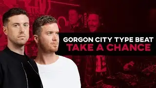 Gorgon City type beat | 
