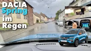 Dacia Spring leichte Regen Fahrt & nasse Fahrbahn - Original Sound POV