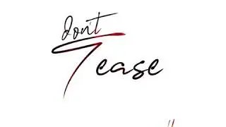 Don’t Tease