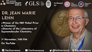 Nobel Laureate Prof. Jean Marie Lehn | VJTI GLS 2020