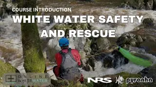 White Water Safety and Rescue Online Course for Kayakers
