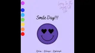 5-31-25 smile day #smileday #smileday2025