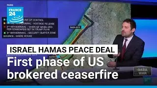 Israel and Hamas agree to first phase of US-brokered ceasefire &bull; FRANCE 24 English