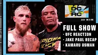 DC & RC recap Jake Paul&rsquo;s win vs. Anderson Silva, speak with Kamaru Usman [FULL SHOW] | ESPN MMA