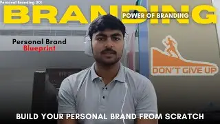 Build Your Personal Brand from Scratch | Turn Yourself Into a Brand