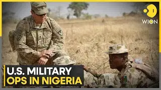 Nigeria: Expect More Strikes on Islamic State | US-Nigera Joint Operation | ISIS | WION News