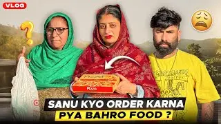 Sanu Kyo order karna pya bahro food ?😢||DaakuVlogs