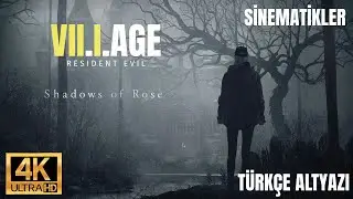 Shadow of Rose | Sinematikleri | T&uuml;rk&ccedil;e Altyazı (All Cutscenes)