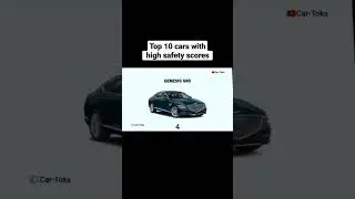 Top 10 cars with high safety ratings