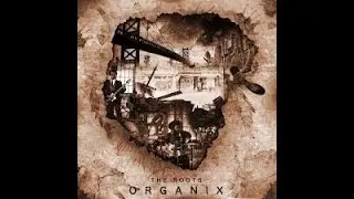 T.H.E. .R.O.O.T.S.-ORGANIX