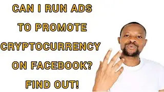 Can I run Facebook Ads to promote cryptocurrency?
