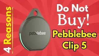 Pebblebee Clip 5 Review &ndash; Don&rsquo;t Buy This Tracker Before Watching