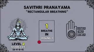 Savithri Pranayama | Level 2 | Intermediate | Rectangular Guided Breathing Exercise | 5 Minutes