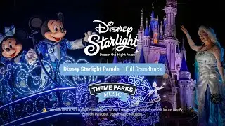 Disney Starlight Parade – Full Soundtrack | Magic Kingdom