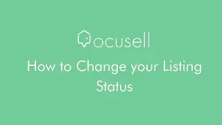How to Change your Listing Status in Ocusell