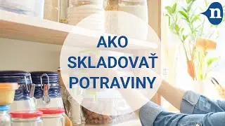 nabbi radí | 11. diel: Ako skladovať potraviny
