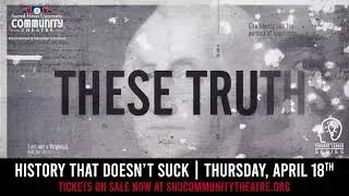 2024 History That Doesn't Suck Live Trailer &ndash; Sacred Heart Community Theatre