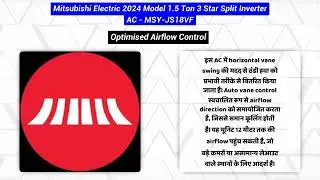 Mitsubishi Electric 2024 Model 1.5 Ton 3 Star Split Inverter AC - MSY-JS18VF Review in Hindi |