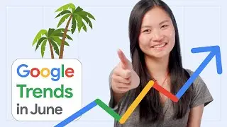 Тенденции поиска Google за июнь 2022 г.
