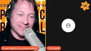 Conan Neutron&rsquo;s Protonic Reversal-Ep446: Tim Soete (The F*cking Champs)