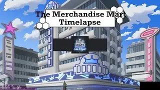 The Merchandise Mart | Project Highrise | Timelapse