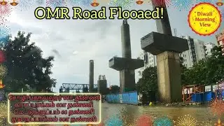 Flooded OMR on diwali morning _ sozhlinganallur to thoraipakkam 