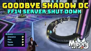 FFXIV: Shadow DC To Be Turned Off! - Thoughts