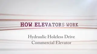 Hydraulic Holeless Elevator: How Does a Hydraulic Elevator Work?