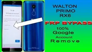 Walton Primo RX6 FRP Bypass 100% | Without Computer Otg |Google account Bypass | Tutorial Guru bd