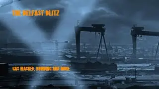 The Belfast Blitz: Gas Masks Bombings and more.