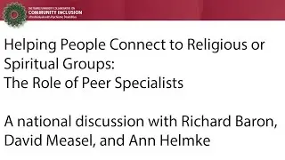 Helping People Connect: The Role of Peer Specialists