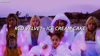 𝐑𝐞𝐝 𝐕𝐞𝐥𝐯𝐞𝐭 (레드벨벳) - 𝐈𝐜𝐞 𝐂𝐫𝐞𝐚𝐦 𝐂𝐚𝐤𝐞 - 𝐄𝐚𝐬𝐲 𝐋𝐲𝐫𝐢𝐜𝐬