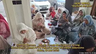 @Photo Bersama & Ramah Tamah Menu Spesial Terong Reuni Santri Alumni PPYU Yanabi'ul Ulum Wal Hikam