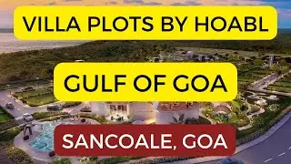 NA Plots by HOABL , Gulf of Goa in Sancoale Goa