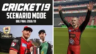 CRICKET 19 SCENARIO MODE | BBL FINAL 2018/19