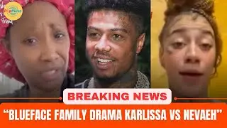 Blueface Family Feud: Karlissa vs GF Nevaeh &mdash; $2 Dolla Hohh In The Middle!